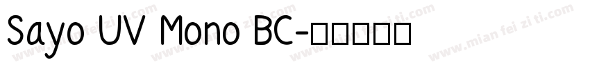 Sayo UV Mono BC字体转换